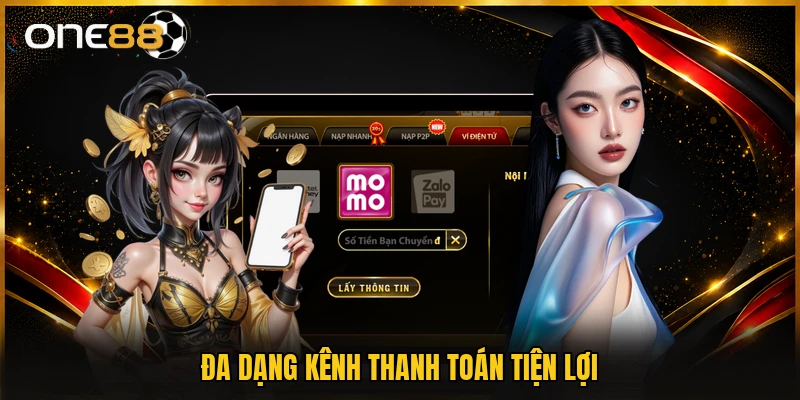 Đa dạng kênh thanh toán tiện lợi
